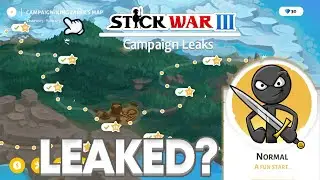 So the CAMPAIGN was leaked in Stick War 3.