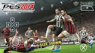 EDISI NOSTALGIA!!! | PES 2014 PPSSPP SPESIAL CAMERA PS5 WITH SHADER | HD GRAPHICS SIZE 300MB