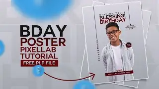 Birthday Flyer Design In Pixellab | Birthday Poster Design | Free Plp File