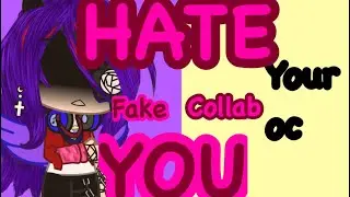 HATE YOU Gacha Club Fake Collab #TIKYSPlaygroundHATEYOUFakeCollab