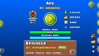 Beating My First Extreme Demon ‘Acu’ by neigefeu!!!