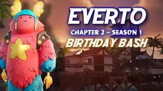 Everto: Chapter 2 Birthday Bash Trailer | Fortnite Creative Mini BR