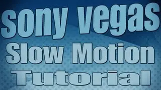 Sony Vegas Pro 11 Slow Motion Effect Tutorial [HD]