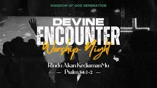 DIVINE ENCOUNTER WORSHIP NIGHT | 27 SEPTEMBER 2024