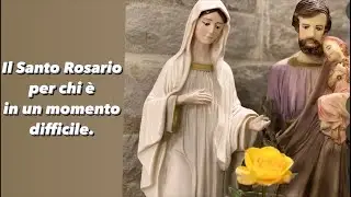 The Holy Rosary for those who are going through a difficult time.
