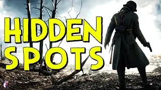 HIDDEN SPOTS! | Battlefield 1 ( Gameplay )