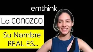 La Verdad Sobre Emthink - Parte 1