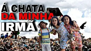 Á CHATA DA MINHA IRMÃ!!! No lixao pt11