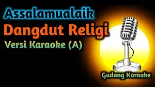 Karaoke _ Assalamualaik _ Gudang Karaoke