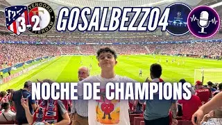 ⚽️✨NOCHE DE CHAMPIONS | REPORTAJE DEL ATLÉTICO DE MADRID 3-2 FEYENOORD