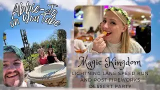 Lightning Lanes and Post Fireworks Dessert Party: Disney World Florida Vlogs 2024