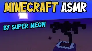 Fall asleep to Minecraft - Minecraft ASMR Longplay