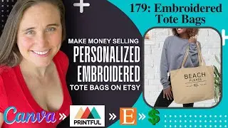 Make Money Selling Personalized Embroidered Monogram Tote Bags on Etsy Design Tutorial For Beginners