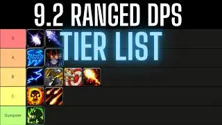 9.2 Raid Ranged DPS Tier List - LATEST TUNING!