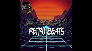 DJ Leandro - Retro Beats [NU DISCO / INDIE DANCE]
