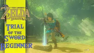 The Legend of Zelda: Breath of the Wild - Guide to The Trials of the Sword: Beginning