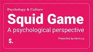 Squid Game: A Psychological Perspective