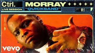 Morray - Quicksand (Live Session) | Vevo Ctrl