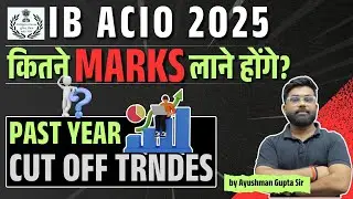 IB ACIO Expected Cut off 2025 | IB ACIO Notification | Cut off Trend | Strategy   #crackdream