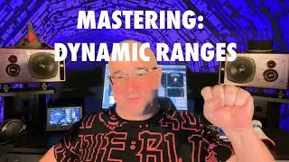 Mastering: Dynamic Ranges