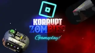 Korrupt Zombie Gameplay