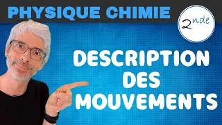Description des mouvements (cours physique lycée 2nde). Physico Chimico Méthodo !