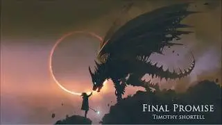 Timothy Shortell - Final Promise [Epic Emotional Orchestral Music] Channel Promotion