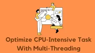 NodeJS Multithreading Project For Beginners Part 3: Optimize CPU Intensive-Task With Multi-Threading