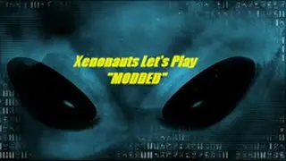 Let's Play: Modded Xenonauts PT 1 