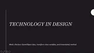 Design in Technology: Week7 Homework