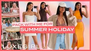 PACK WITH ME FOR A SUMMER HOLIDAY: ZARA, ASOS, BERSHKA & VINTAGE | LUXEGIRL SHOW