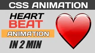 css illustration | Heart Beat css animation | Heart animation css