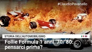 Le Follie della F.1 anni '70/'80: pensarci prima? (Eng. subtitles)