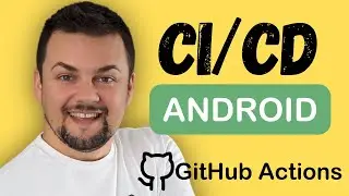 How to Set Up CI CD for Android Using GitHub Actions
