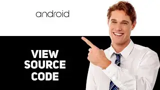 How to View Web Page Source Code on Android 2025