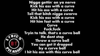 Honey Cocaine - Curveball (LYRICS)
