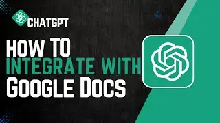 How To Integrate Chatgpt With Google Docs