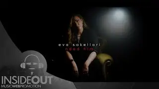 Eva Sakellari - Need Him | Official Music Video