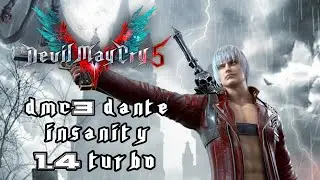 DMC3 Dante Insanity (Must Style/Turbo) | Devil May Cry 5