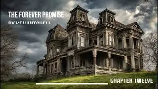 Forever Promise   Chapter 12