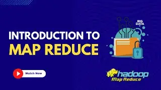 Introduction to Map Reduce