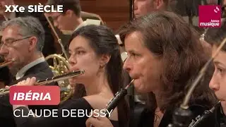 Debussy : Ibéria (Philharmonique de Radio France)