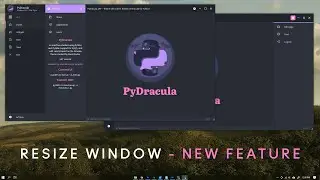 PyDracula v1.0.2 - New Feature (Resize Window) Modern Gui Python / Flat Style - Qt Designer/PySide6