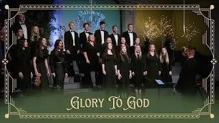 Glory To God - PCUC - Sounds of Christmas