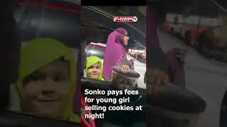 TOUCHING! SONKO DID THIS PP2 YOUNG MARRIAM WHO WAS SELLING COOKIES AT 9PM TO SETTLE 7K FEE BALANCE