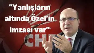 CHP Genel Başkan Aday İlhan Cihaner, “Yanlışların altında Özel’in imzası var”