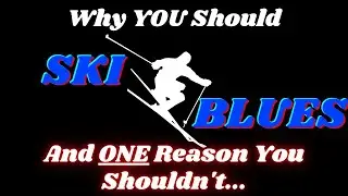 Beginner's Guide to Skiing: Why YOU should ski BLUES, and the ONE reason you shouldn't (GOPRO)