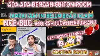 Custom room Tidak Bisa di Claim