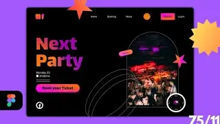 💃 Party Club Website UI Design in Figma | 75 Hard Challenge Day 11