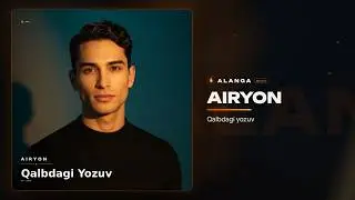 AIRYON - Qalbdagi yozuv (Official Audio)